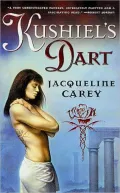 Kushiel's Dart (Kushiel's Legacy Series #1)