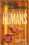 Humans (Neanderthal Parallax Series #2)