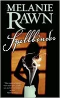 Spellbinder: A Love Story with Magical Interruptions