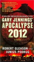Gary Jennings' Apocalypse 2012: A Novel