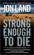 Strong Enough to Die (Caitlin Strong Series #1)