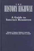 History Highway A Guide to Internet Resources