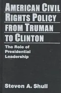 American civil rights policy from Truman to Clinton