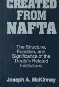 Created from NAFTA : The Structure, Function and Significance of the Treaty's Related Institutions