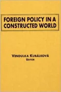 Foreign Policy in a Constructed World