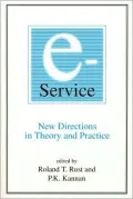 E-Service: New Directions in Theory and Practice