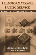 Transformational Public Service: Portraits of Theory in Practice
