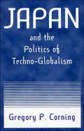 Japan and the Politics of Techno-Globalism