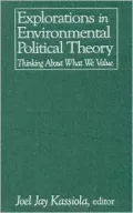 Explorations in Environmental Political Theory