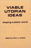 Viable utopian ideas
