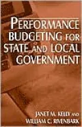 Performance Budgeting for State and Local Government