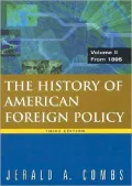 The History of American Foreign Policy, Volume II: From 1895
