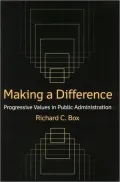 Making a Difference: Progressive Values in Public Administration