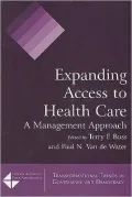 Expanding Access to Health Care: A Management Approach
