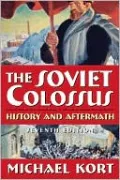 The Soviet Colossus: History and Aftermath
