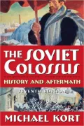 The Soviet Colossus: History and Aftermath