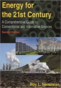 Energy for the 21st Century: A Comprehensive Guide to Conventional and Alternative Sources, Vol. 2