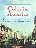 Colonial America An Encyclopedia of Social, Political, Cultural, and Economic History