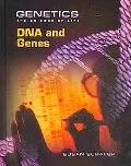 DNA and Genes (Genetics: The Science of Life)