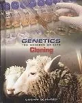 Cloning (Genetics: the Science of Life)