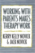 Working With Parents Makes Therapy Work