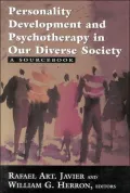 Personality Development and Psychotherapy in Our Diverse Society: A Source Book