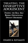 Treating The Disruptive Adolescent