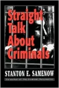 Straight Talk About Criminals