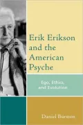 Erik Erikson And The American Psyche