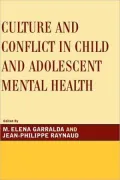 Culture And Conflict In Child And Adolescent Mental Health