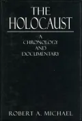 The Holocaust : A Chronology and Documentary