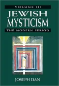 Jewish Mysticism the Modern Period, Vol. 3