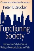 A Functioning Society: Selections from Sixty-Five Years of Writing on Community, Society, and Polity