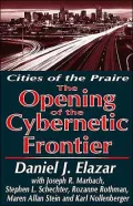 Opening Cybernetic Frontiers: Cities of the Prairie