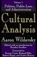 Cultural Analysis: Politics, Public Law, and Administration, Vol. 1
