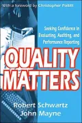 Quality Matters: Seeking Confidence in Evaluating, Auditing, and Performance Reporting