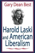 Harold Laski And American Liberalism