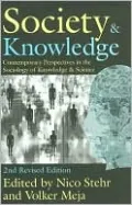 Society and Knowledge: Contemporary Perspectives in the Sociology of Knowledge and Science (Second Edition)