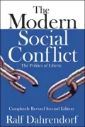Modern Social Conflict: The Politics of Liberty Completely Revised Second Edition