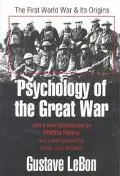 Psychology of the Great War The First World War and Its Origins