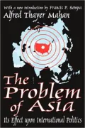 Problem of Asia: Its Effect upon International Politics