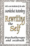 Rewriting the Self: Psychotherapy and Midrash