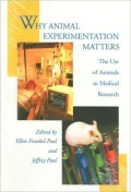 Why Animal Experimentation Matters: The Use of Animals in Medical Research