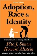 Adoption, Race, and Identity: From Infancy to Young Adulthood (Second Edition)