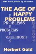 The Age of Happy Problems