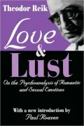 Love and Lust: On the Psychoanalysis of Romantic and Sexual Emotions