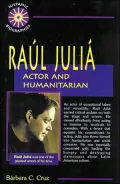 Raul Julia : Actor and Humanitarian