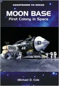 Moon Base : First Colony in Space