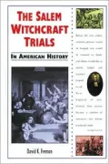 Salem Witchcraft Trials in American History