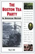 Boston Tea Party in American History